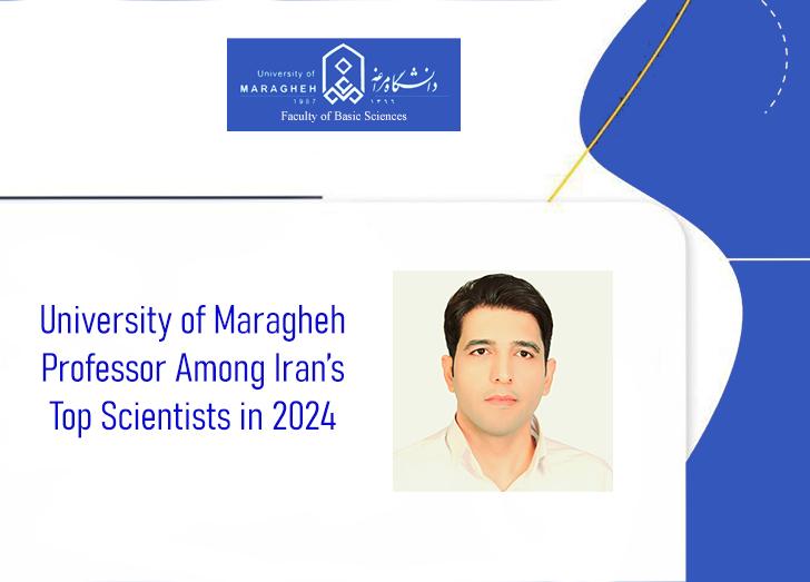 University of Maragheh Professor Among Iran’s Top Scientists in 2024